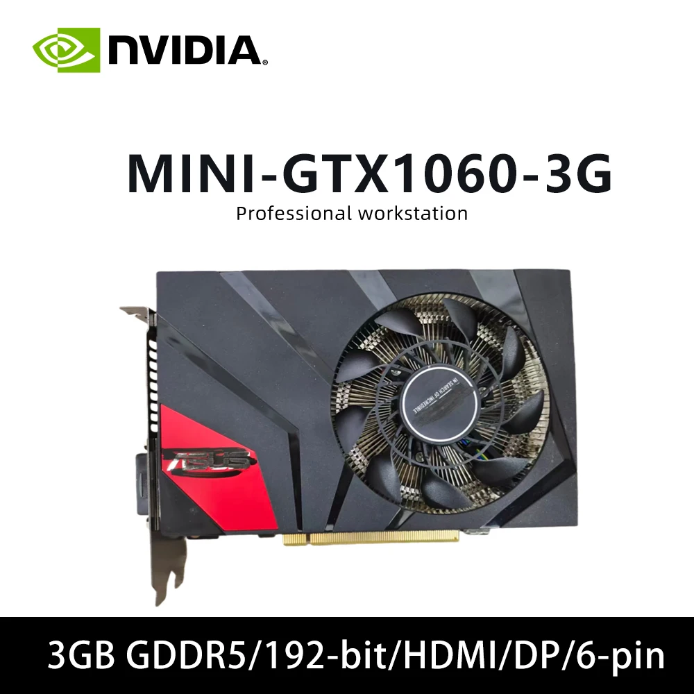 GTX 1060 3G GPU ASUS GTX 1060 3GB GDDR5 graphics card support PCI-E 3.0 192bit HDMI DP DVI 6pin Mini-ITX for Desktop PC Computer