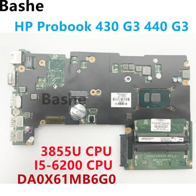 DA0X61MB6G0 For HP Probook 430 G3 440 G3 DA0X61MB6G0 Laptop Motherboard With 3855U I5-6200 CPU DDR3 100% Fully Tested