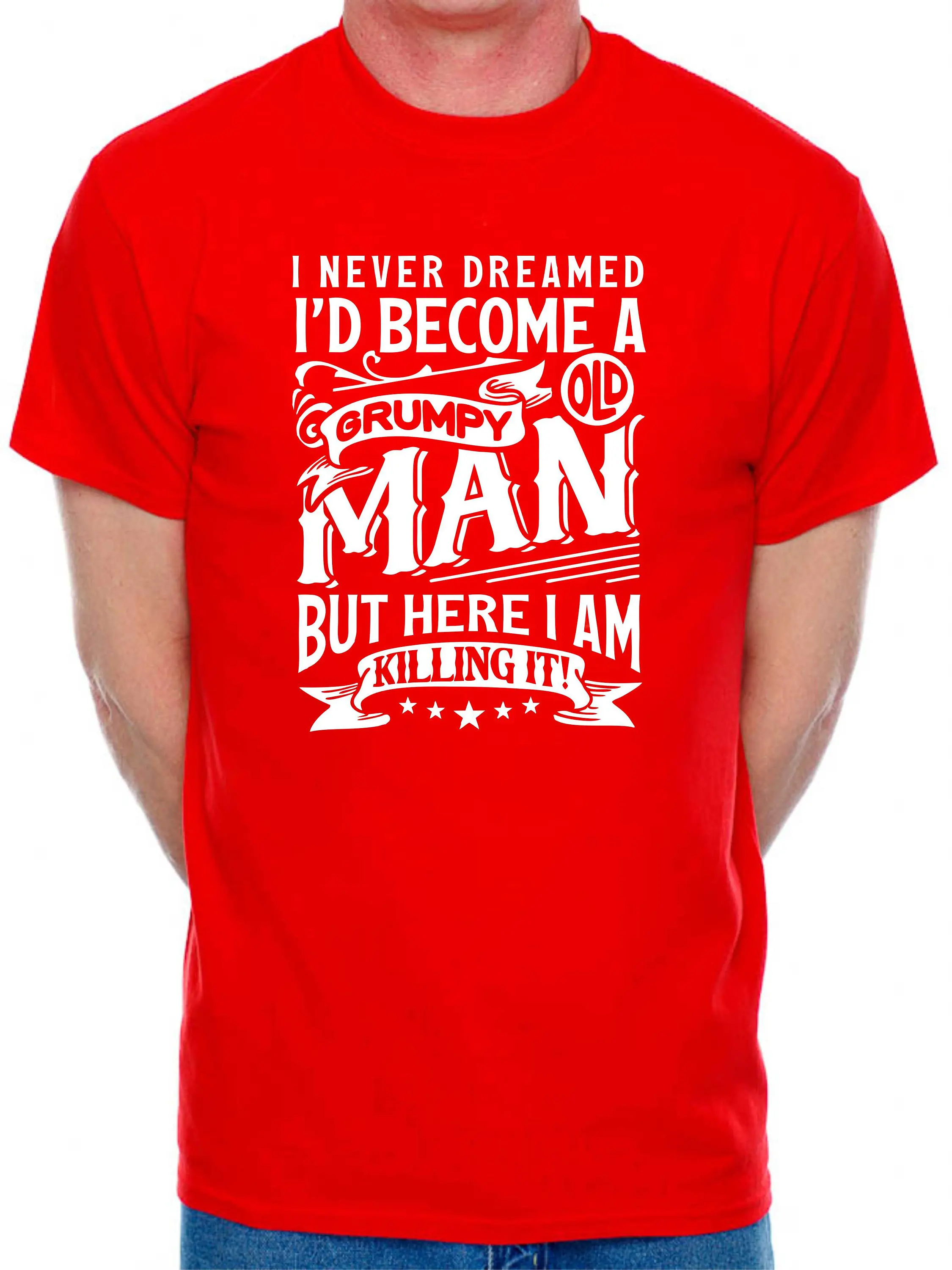 تي شيرت قطني للرجال لا أحلم أبدًا أن أصبح رجل عجوز غاضب هدية عيد ميلاد مضحكة تي شيرت رجالي جديد برقبة دائرية وأكمام قصيرة تي شيرت #4