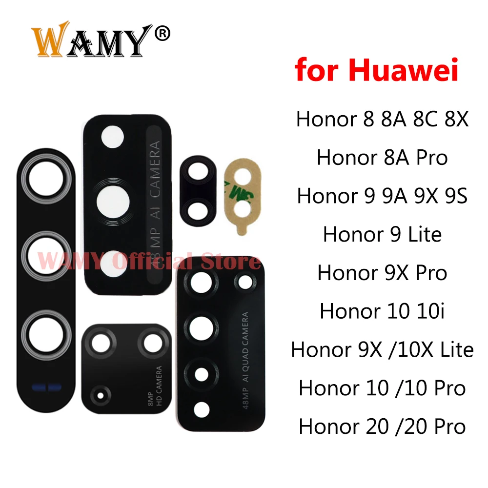 WAMY Nowy szklany obiektyw tylnego aparatu do Huawei Honor 8 8X 8A 8S 8C 9 10 10X Lite V9 9X 9C 9S 10i V10 Play 20 Pro 20i 20S