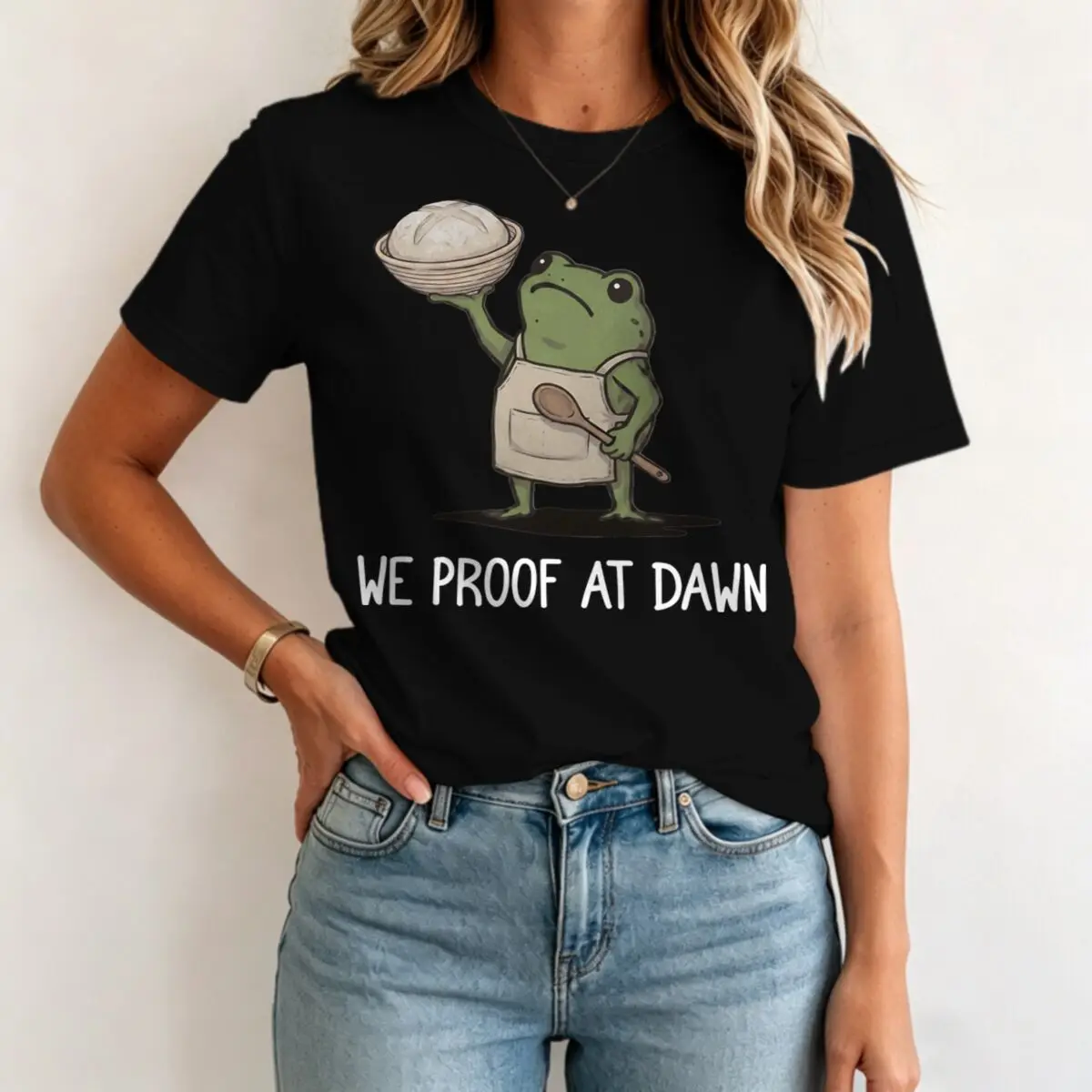 Cartoon Frog We Proof At Dawn Print Women Men T-shirts Funny Baking Lover Shirts Gifts Harajuku Meme Animal Tops Female Tshirt