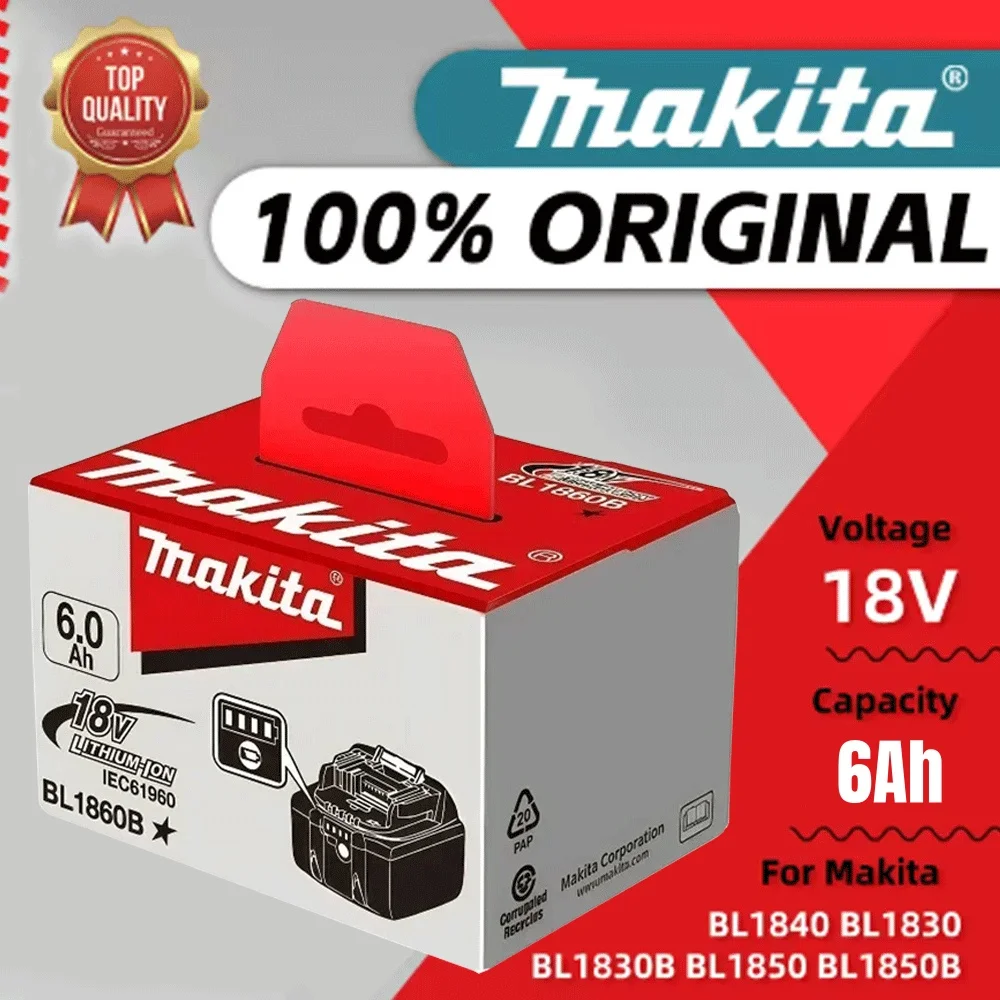 

Original Makita 18V battery 6ah Li-Ion Battery For Makita BL1830 BL1815 BL1860 BL1840 Makita Replacement Power Tool Battery