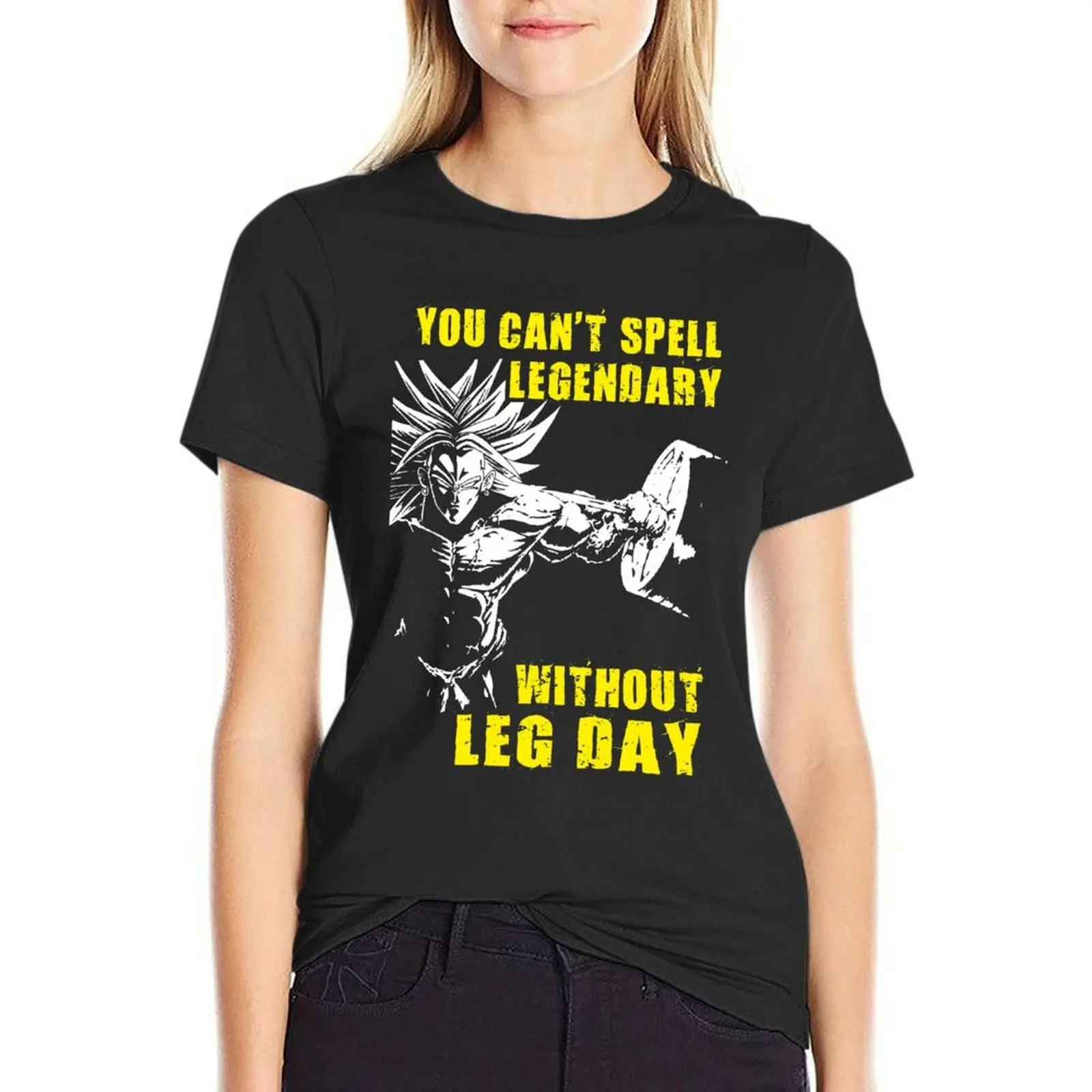 Legendary Leg Day - Anime Gym Motivational T-Shirt customs design your own sublime funnys Blouse cat shirts for Women