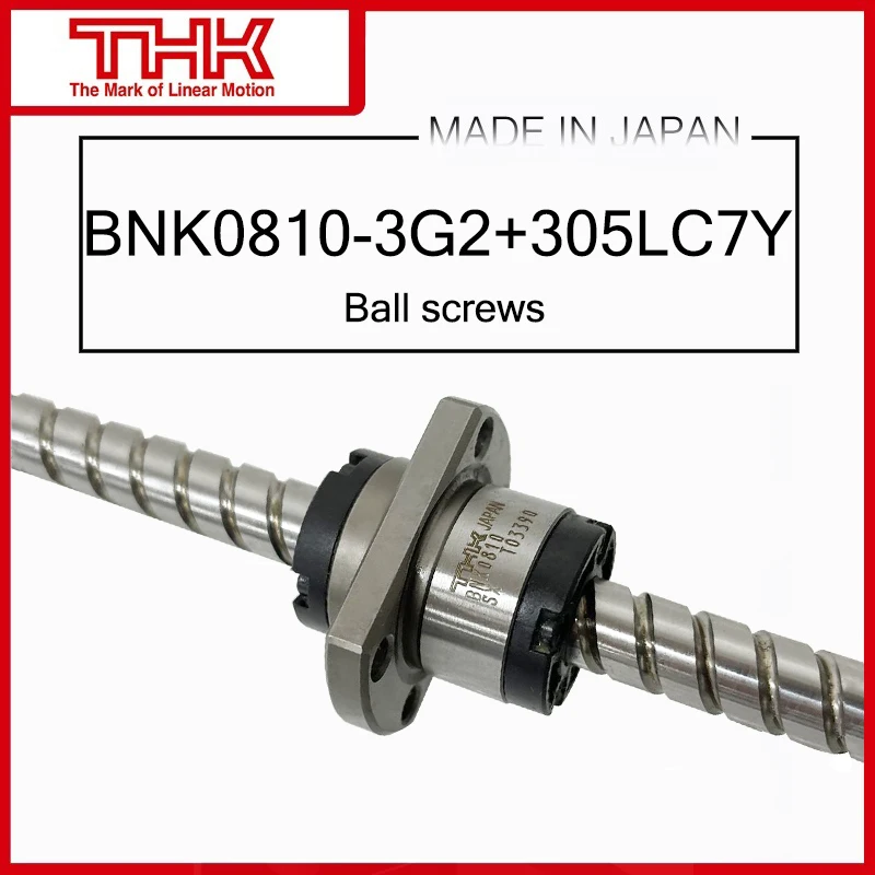 THK Ball screws BNK0810-3G2+305LC7Y BNK0810-3GT+355LC5Y BNK0810-3G2+355LC7Y BNK0810-3GT+405LC5Y BNK0810-3G2+405LC7Y