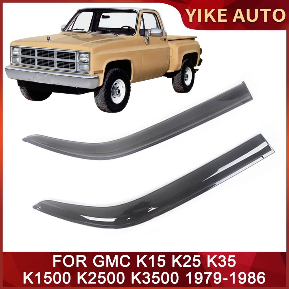 

Window Visor for GMC K15 K25 K35 K1500 K2500 K3500 1979-1986 Door Visor Wind Sun Rain Guards Side Window Wind Deflectors Auto