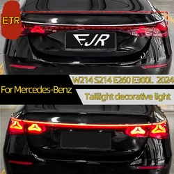 For Mercedes-Benz E-Class W214 S214 E260 E300L 2024 tailgate decoration taillights car modification upgrade exterior decoration
