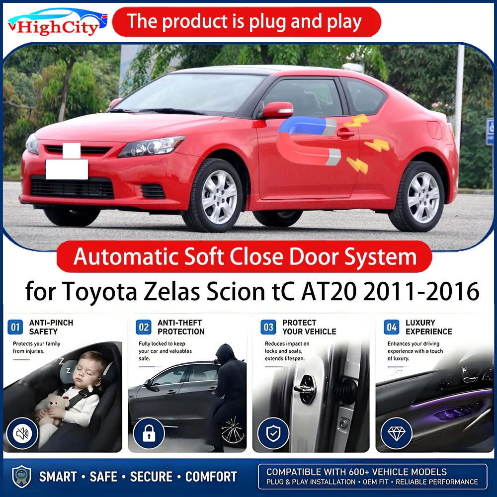 HighCity Power Soft Close Door for Toyota Zelas Scion tC AT20 2011-2016 Electric Suction Automatic Door Closing System Plug＆play