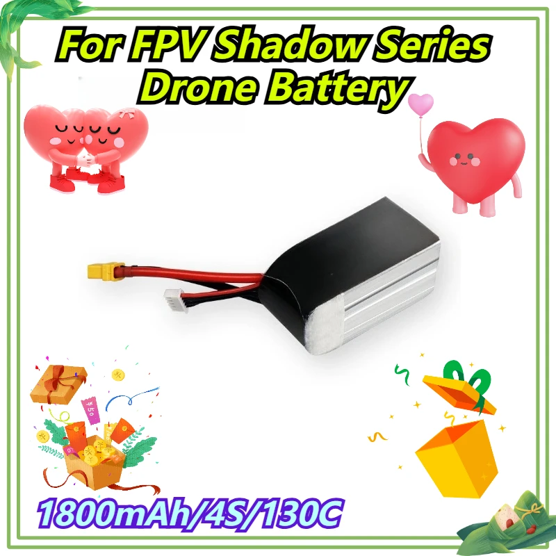 

1800mAh/4S/130C/ For FPV Shadow Series Drone Battery