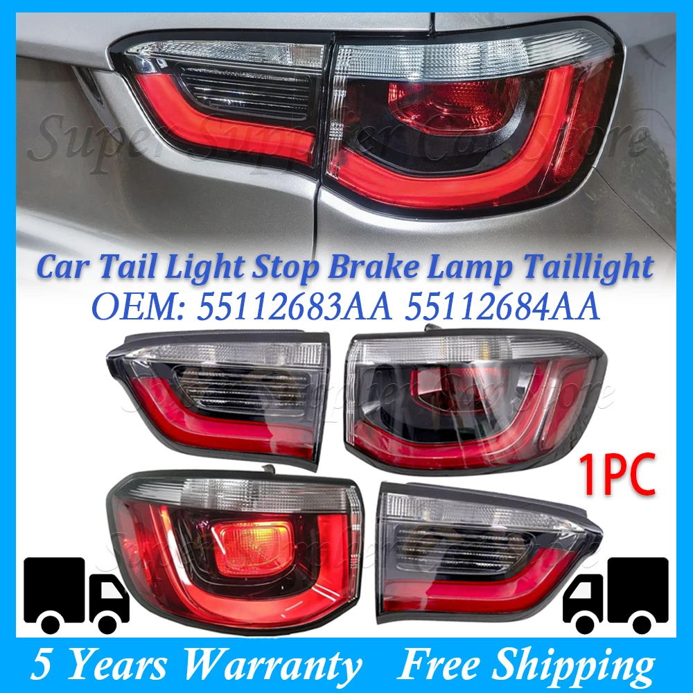 

New Rear Tail Light Turn Signal Light Rear Tail Lamp For Jeep Compass 2017 2018 2019 55112682AA 55112683AA 55112684AA 55112685AA