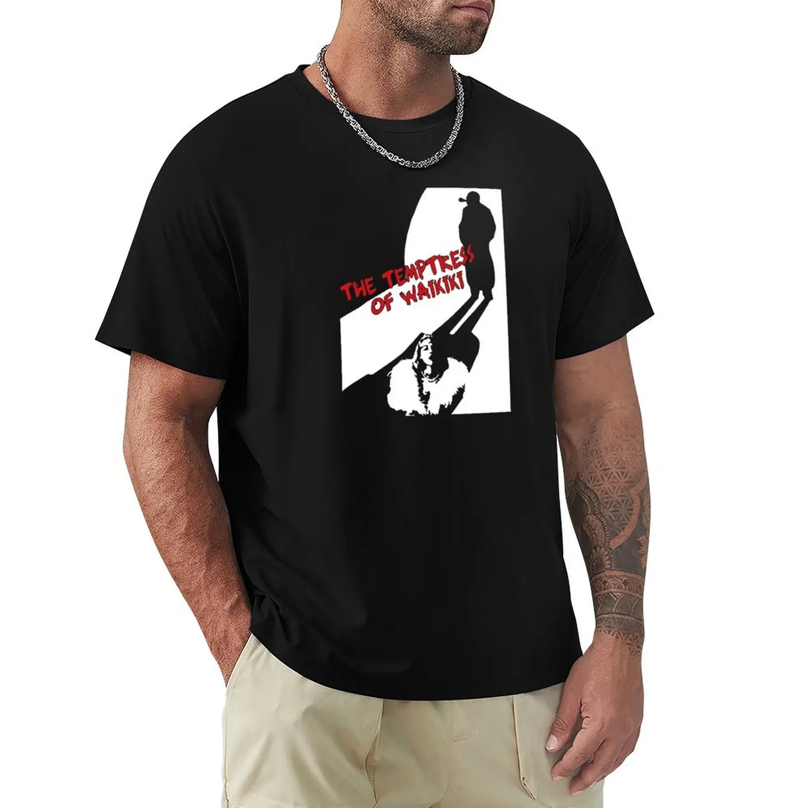 The Temptress of Waikiki! T-Shirt t shirts for man pack white T-Shirt