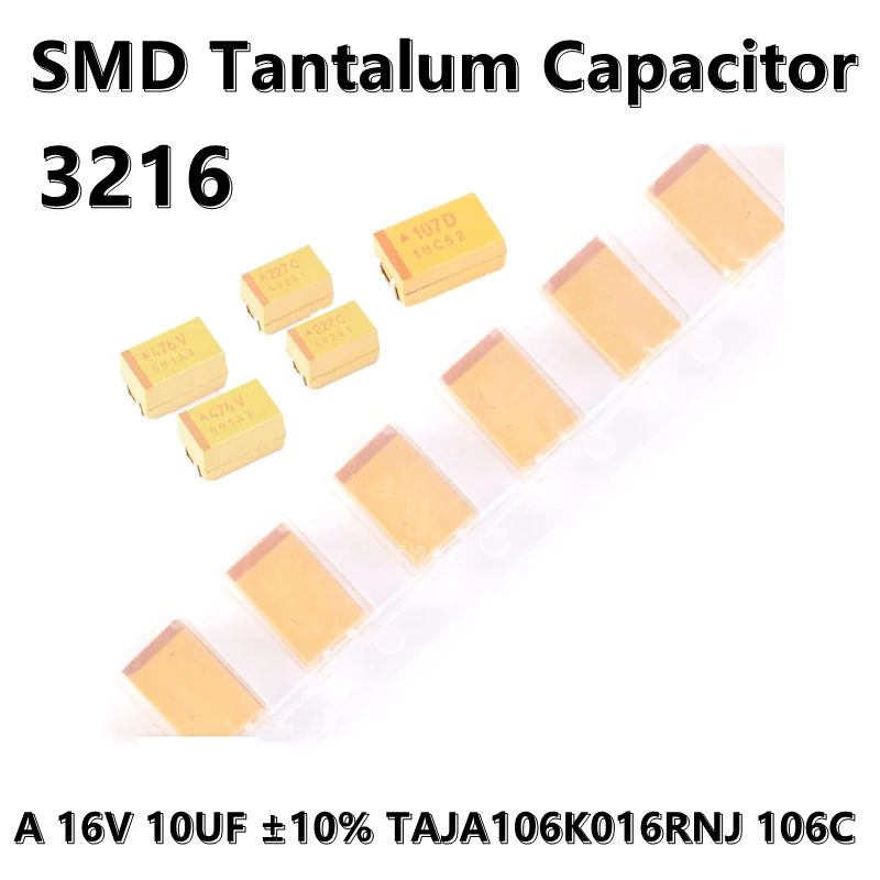 Condensador de tantalio tipo A, 3216, 16V, 10UF, ± 10%, TAJA106K016RNJ, 106C, 1206 SMD, 5 piezas