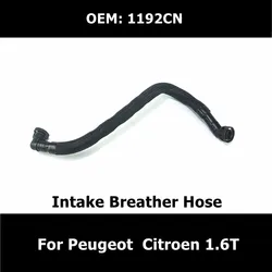 Manguera de entrada de filtro de aire OEM 1192CN 1,6 T, tubo de ventilación para Peugeot 308, 408, 3008, 508, 207, RCZ, Citroen C3, C4, C5, DS5, MINI R57, N14