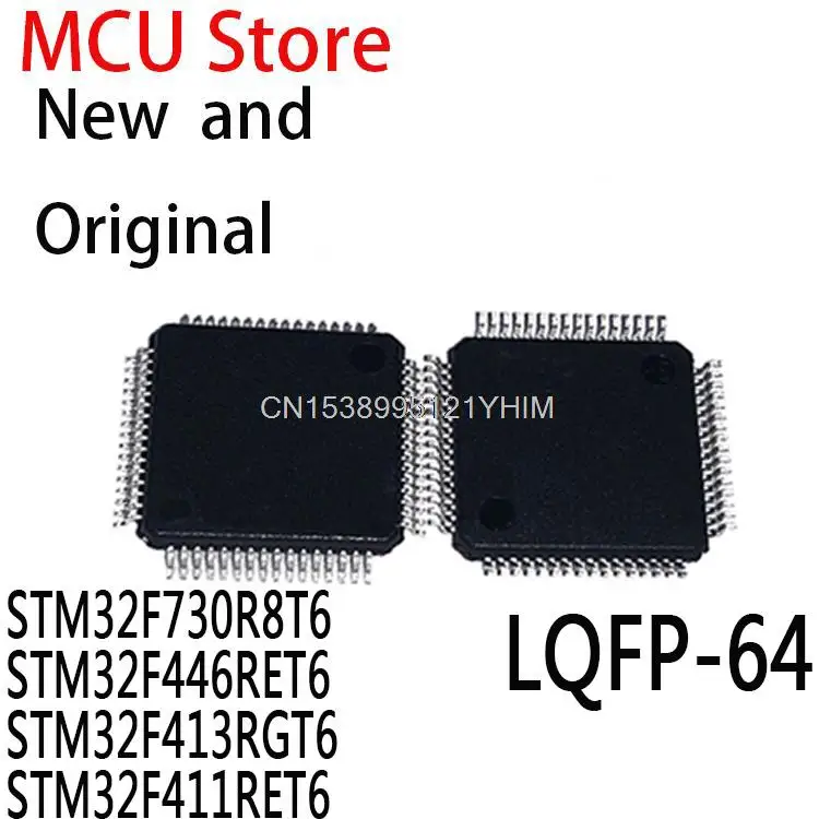 50PCS New and Original LQFP64 STM32F RET6 LQFP-64 IC Chip STM32F730R8T6 STM32F446RET6 STM32F413RGT6 STM32F411RET6