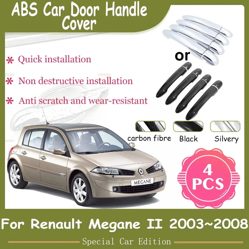 

Car Door Handle Covers For Renault Megane II MK2 2003~2007 2008 Imitation Carbon Fiber Or Chrome Door Auto Stickers Accessories