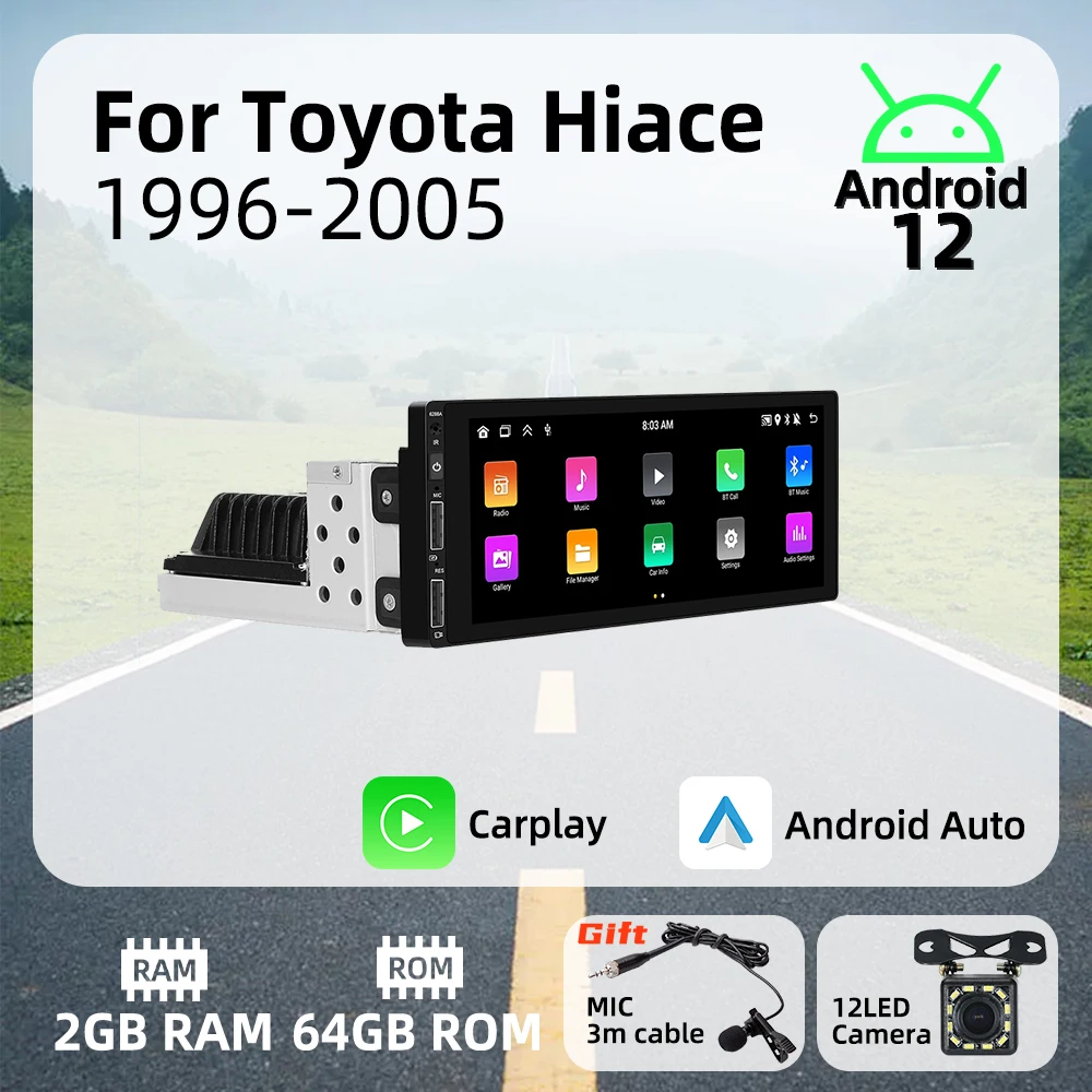 

6.86" 1 Din Android Radio Car Multimedia for Toyota Hiace 1996-2005 Android Auto Stereo Head Unit Carplay Autoradio GPS Wifi