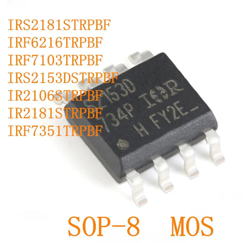 5PCS 100% NEW IC IRS2181STRPBF IRF6216TRPBF IRF7103TRPBF IRS2153DSTRPBF IR2106STRPBF IR2181STRPBF IRF7351TRPBF SOP-8 MOSFET