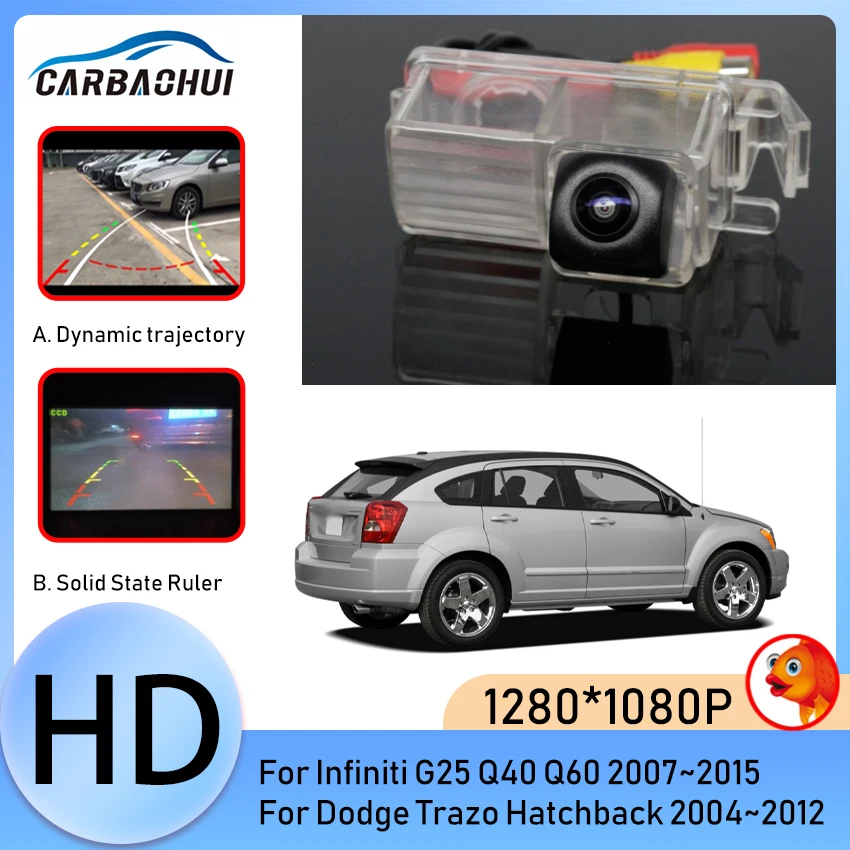 

170 Degree 1280x1080P HD CCD Car Vehicle Rear View Reverse Camera For Infiniti G25 Q40 Q60 For Dodge Trazo Hatchback 2004~2015