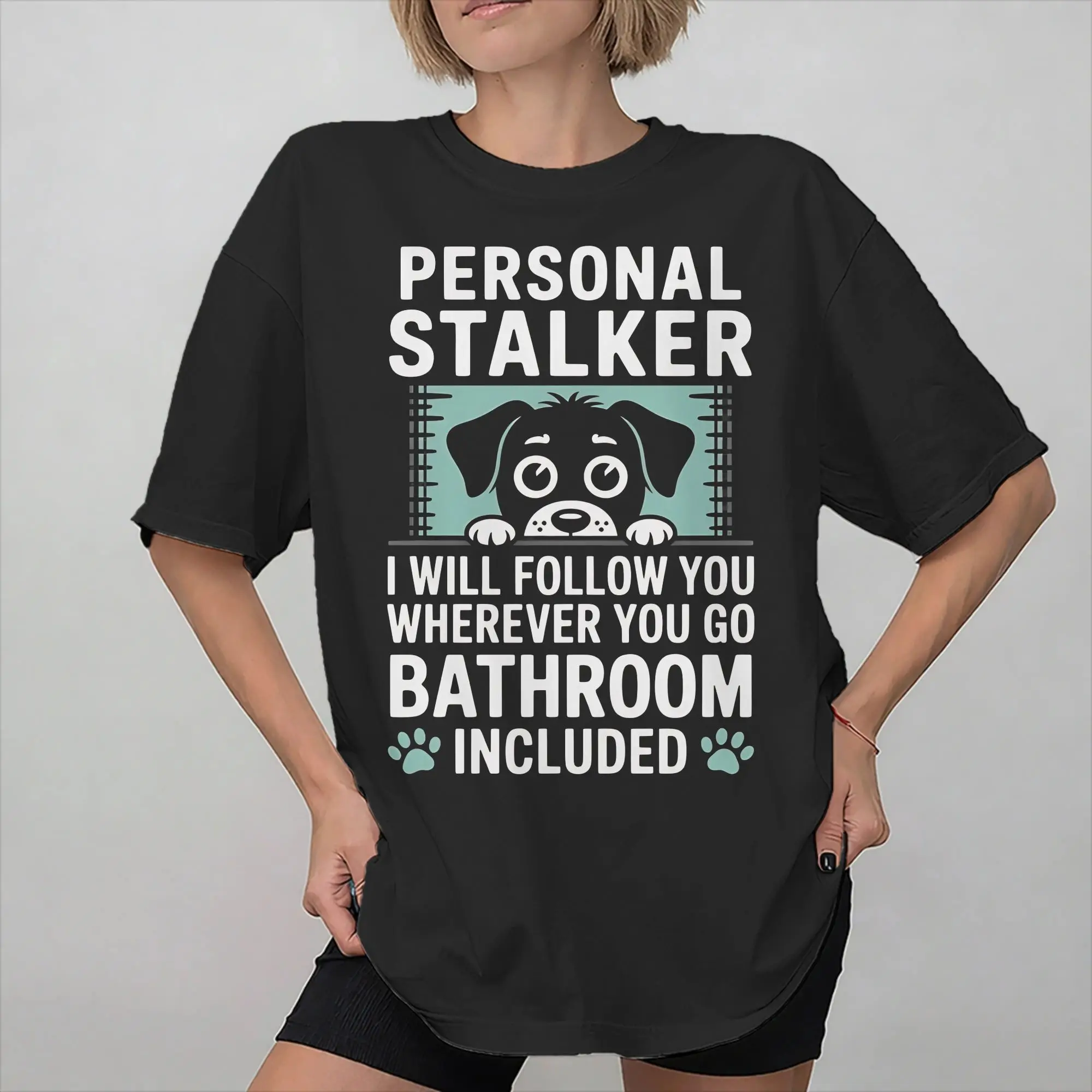 Maltese Personal Stalker I Will Follow You Wherever You Go Printed T Shirts for Men Women  Pure Cotton  Tee Shirt Clothing