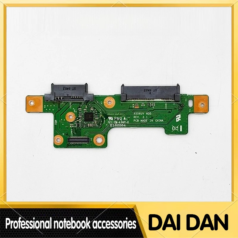 Used FOR ASUS A556U K556U X556U F556U VM591U FL5900U X556UJ X556UV HARD DRIVE HDD BOARD