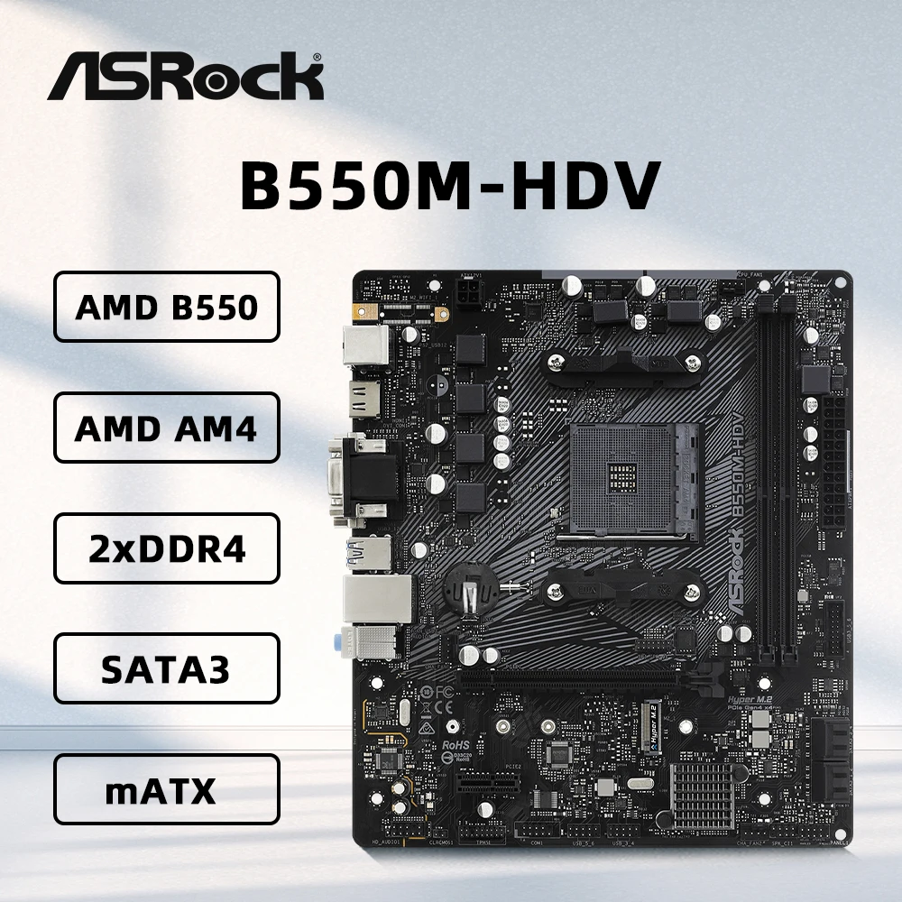 ASRock B550M-HDV Motherboard Support Ryzen 5 5600 5600G 5700X3D 5800X CPU DDR4 4733MHz 128GB PCIe4.0 NVME M.2 mATX AM4 Mainboard