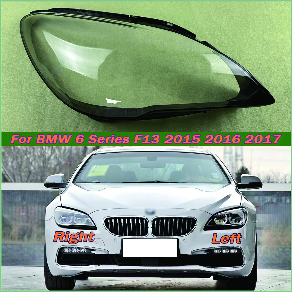 

For BMW 6 Series F13 2015 2016 2017 Transparent Headlight Cover Headlamp Shell Clear Lens Plexiglass Replace Original Lampshade