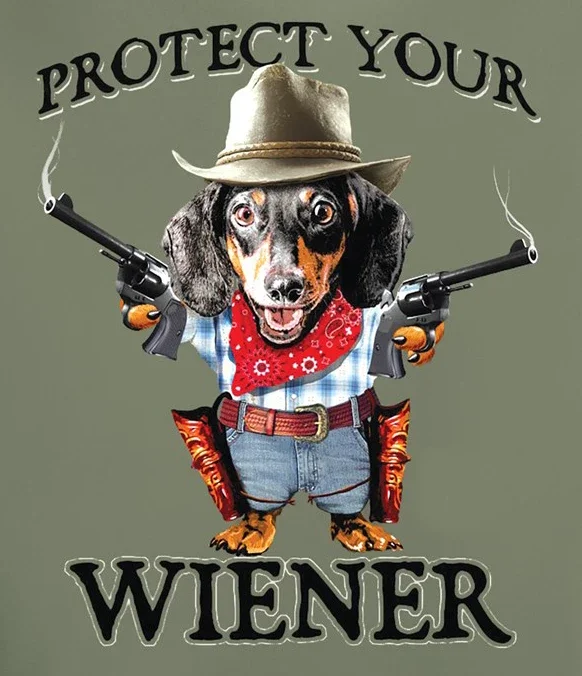 Protect Your Weiner Dog Novelty Graphic Dog Lovers Gift T-Shirt 100% Cotton O-Neck Short Sleeve Casual Mens T-shirt Size S-3XL