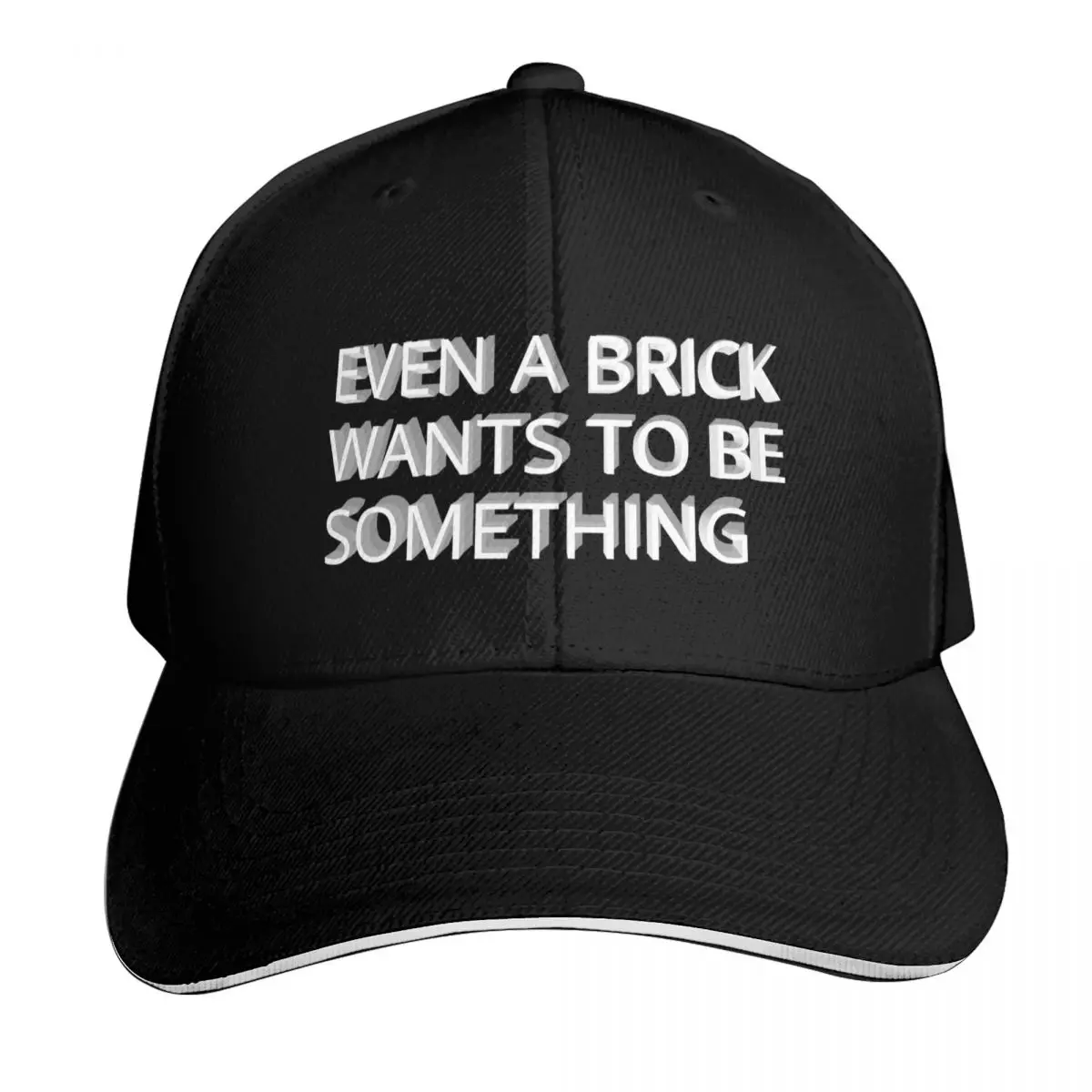 Even A Brick Wants To Be Something Baseball Cap Sun Protection UPF 50+ Breathable Mesh Back Adjustable Buckle Closure