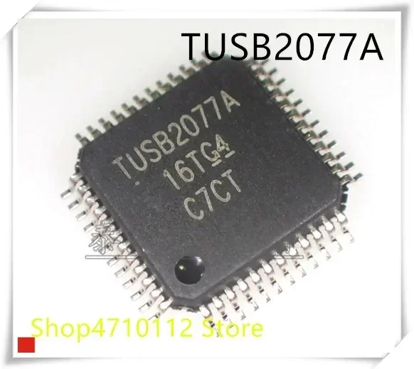 

NEW 10PCS/LOT TUSB2077APTR TUSB2077 TUSB2077A LQFP-48 IC