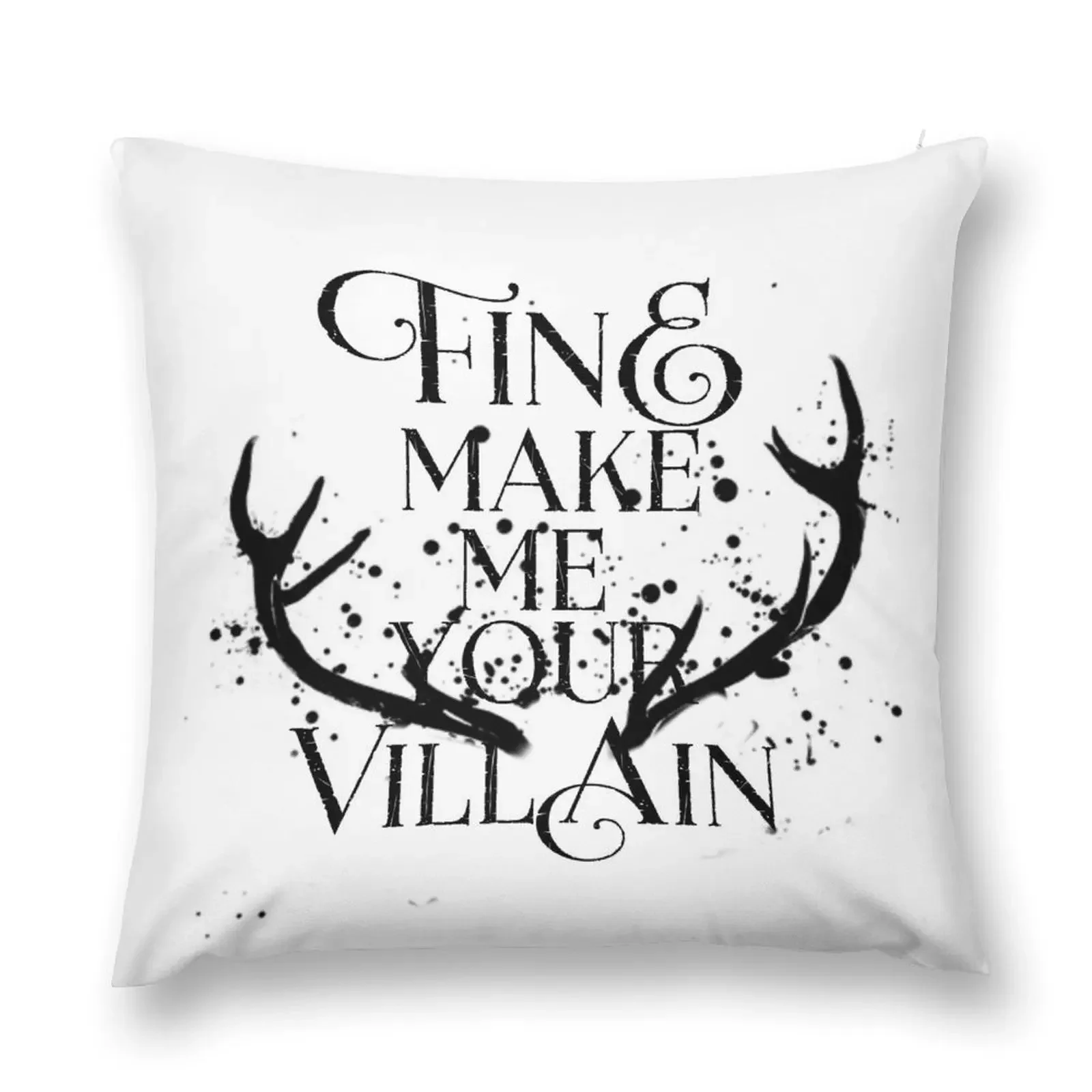 

make me your villain Throw Pillow Cushion Cover Luxury Christmas Pillows Ornamental Pillow Christmas Pillow