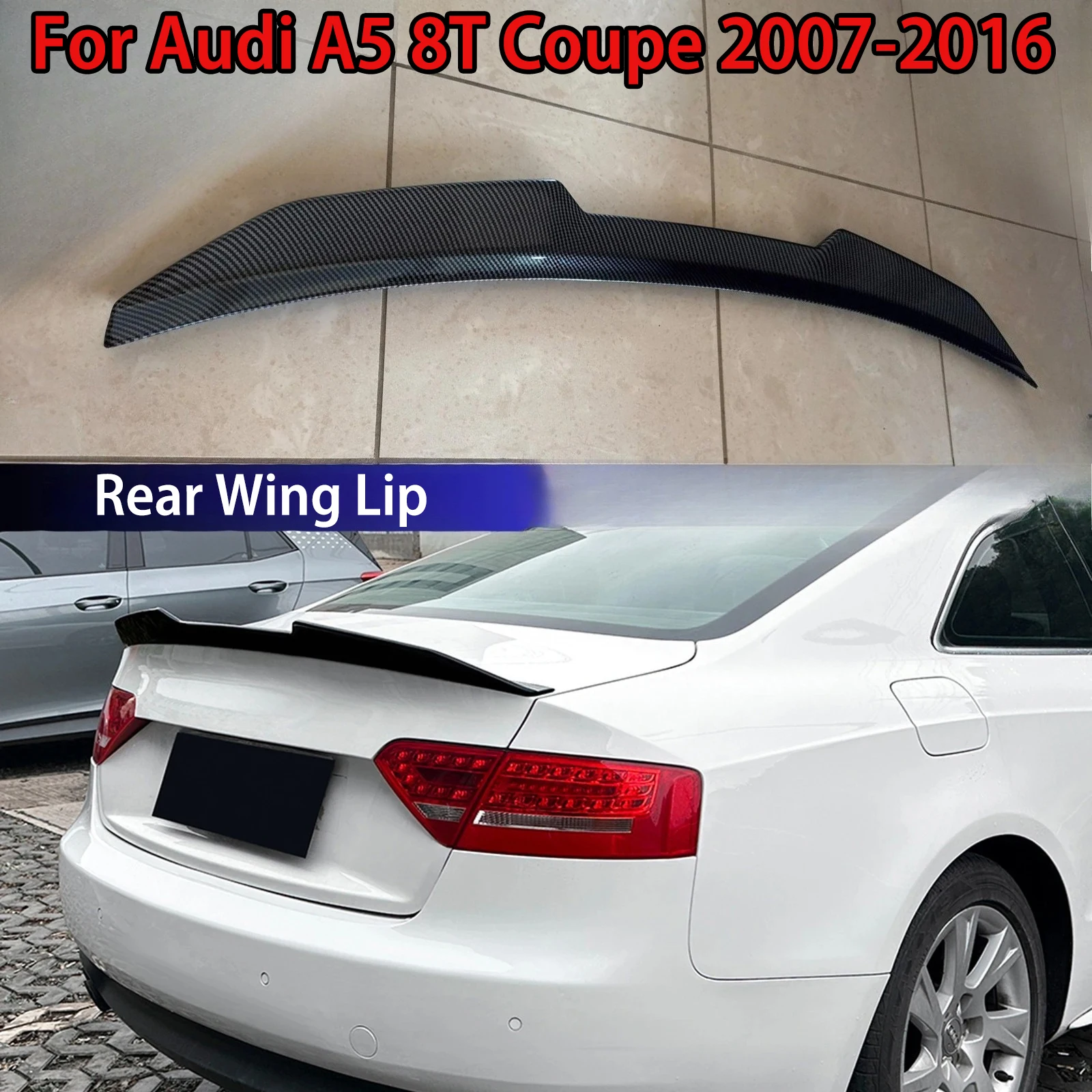 

For Audi A5 8T Coupe 2007-2016 2 Door PSM Style Rear Trunk Wing Lip Spoiler Splitter Tail Lid Flap Decklid Trim Auto Accessories
