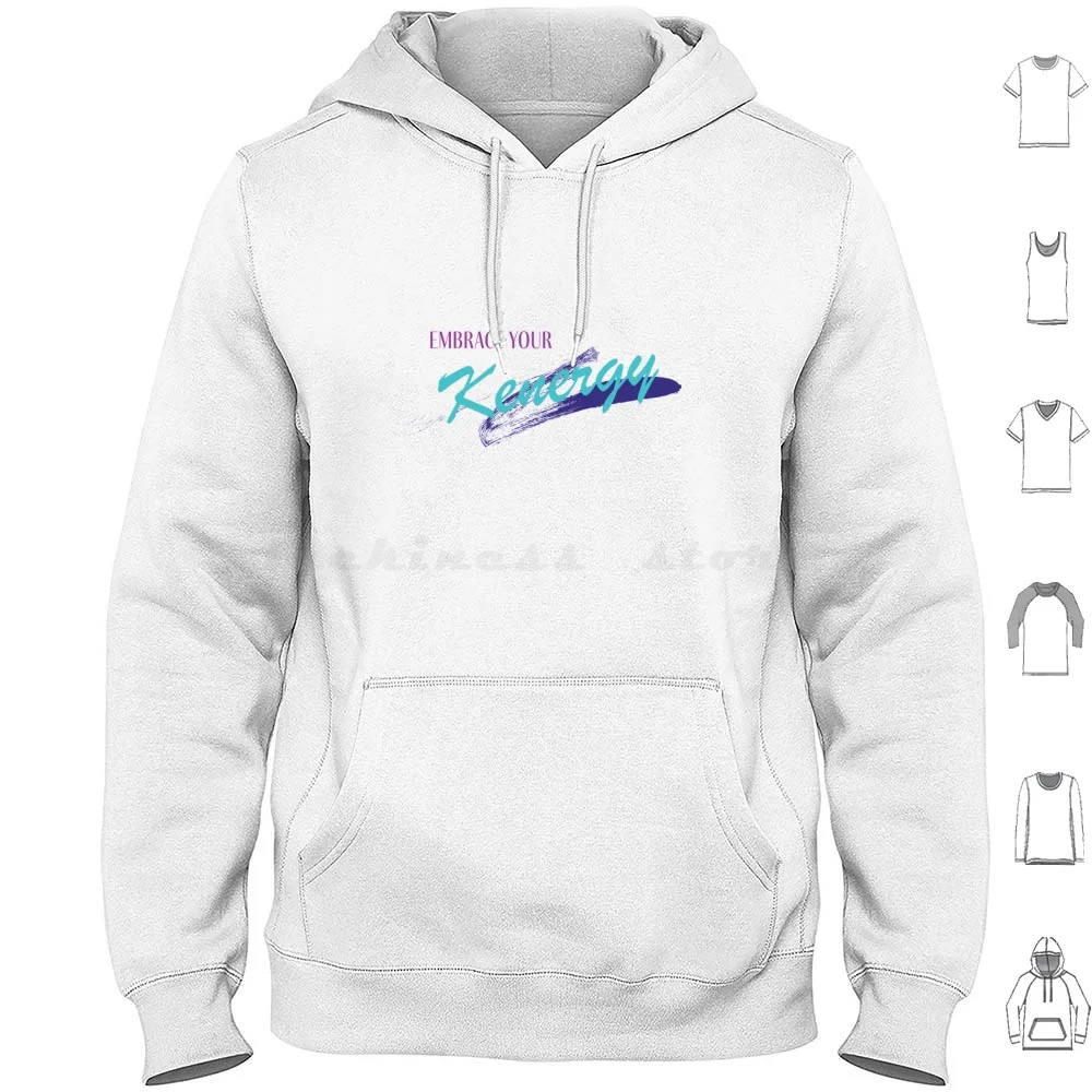 Embrace Your Kenerg…