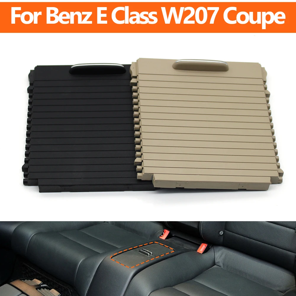 Car Rear Seat Cup Holder Cover Tray Blind Shutter Replacement For Mercedes Benz E Class W207 COUPE E250 E350 E500 2009-2015