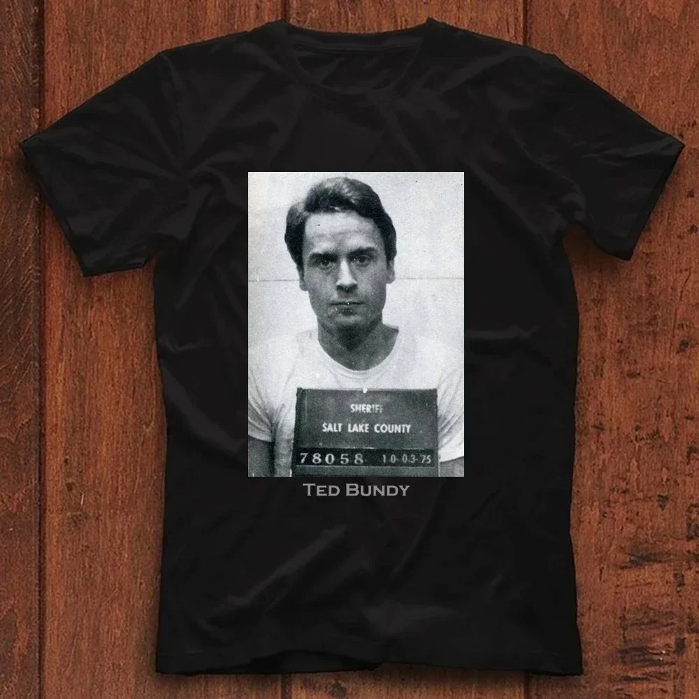 100%cotton Ted Bundy Mugshot Tshirt Killer Shirt tee my body my choice hunter x hunter graphic t shirts