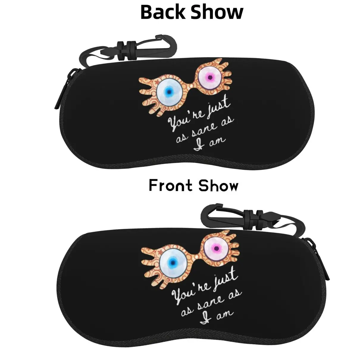 

You_re Just As Sane As I Am - Luna Lovegood Shell Glasses Case Protector Sunglasses Box Women Men Soft Eyeglass Bag Pouch