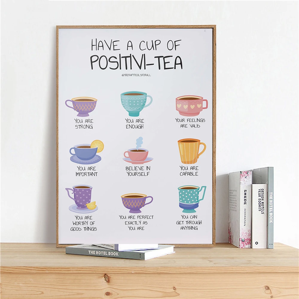 Have A Cup Of Positivi Tea Quotes Art Painting Poster Canvas Painting Positivity Self Affirmation For Office Living Room Wall De