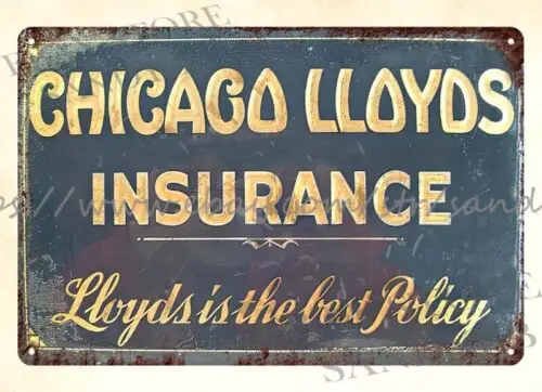 house furnishing stores Chicago Lloyds Insurance metal tin sign