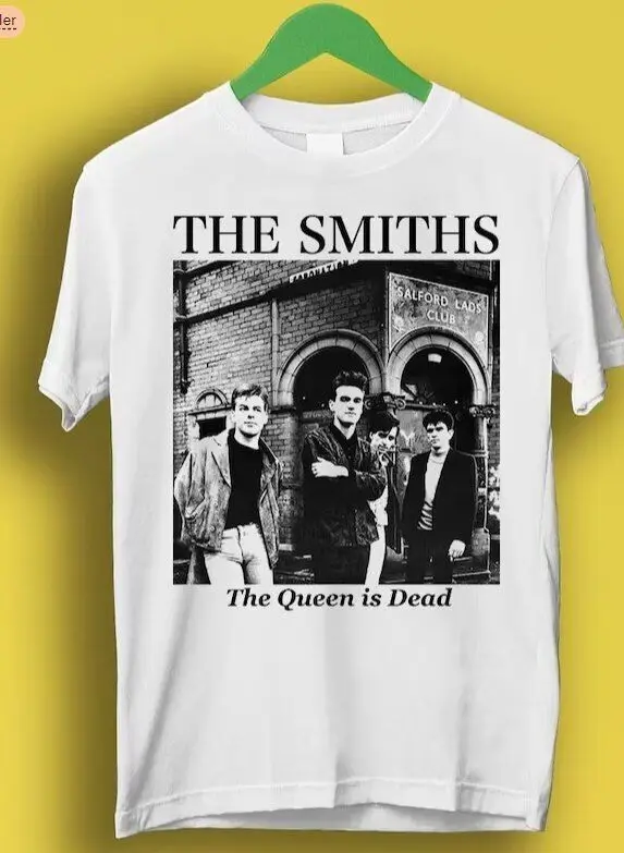 

The Smiths The Queen Is Dead Punk Gift Funny Tee Style Unisex Gamer Cult Movie