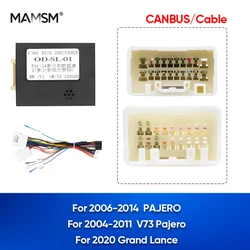 MAMSM Car Radio Cable CAN-Bus Adapter For V73 PAJERO Grand Lance Power Wiring Harness Android Multimedia Connector OD-SL-01
