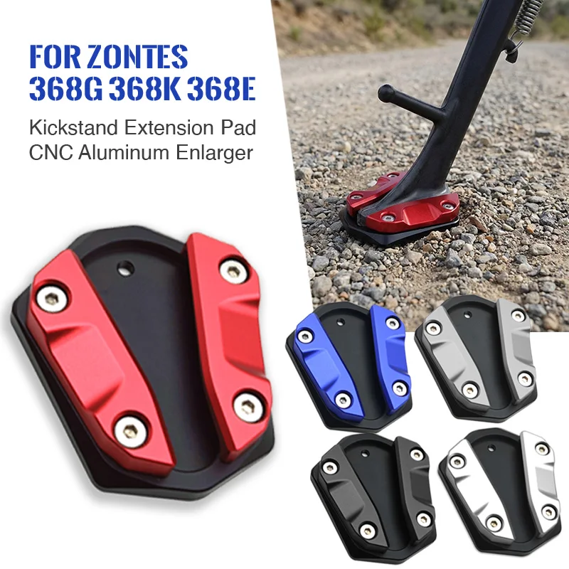 

for ZONTES 368G 368E 368K zontes Motorcycle Accessories CNC Aluminum Kickstand Enlarger Extension Pad Side Stand Foot