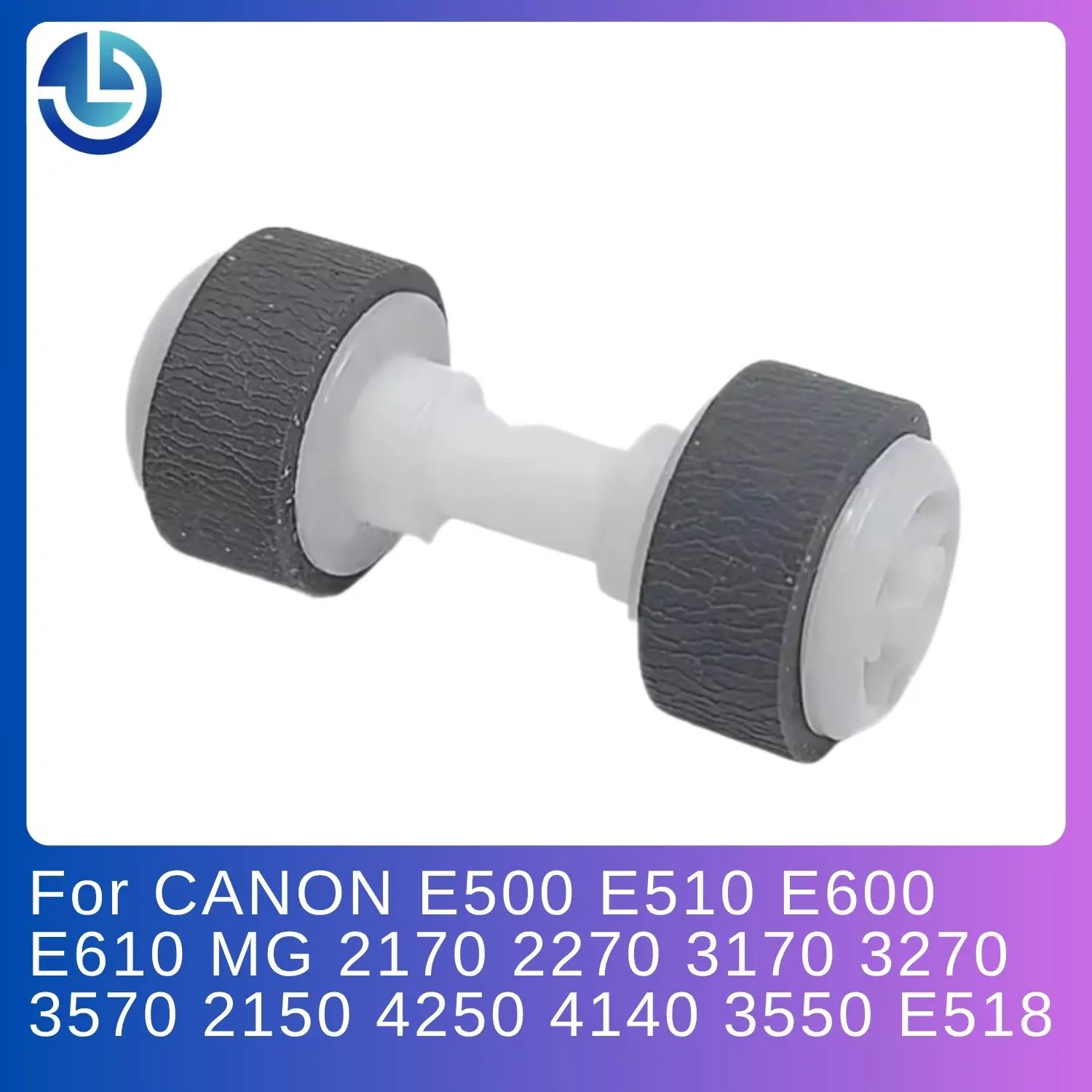 

QM4-1893-000 QM4-1894-000 Pickup Roller for CANON E500 E510 E600 E610 MG 2170 2270 3170 3270 3570 2150 4250 4140 3550 E518