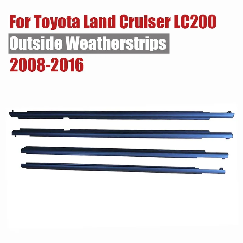 4PCS For Toyota Land Cruiser LC200 2008-2016 Outside Weatherstrip Window Glass Seal Door Belt Weather Strip Accessories Rubber