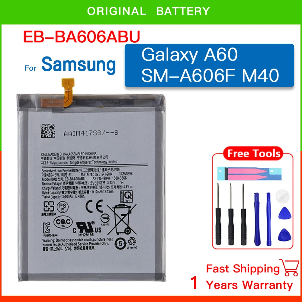 

Brand New EB-BA606ABU 3500mAh Battery For Samsung Galaxy A60 SM-A606F/DS SM-A6060 SM-A606F Batteria+Free Tools