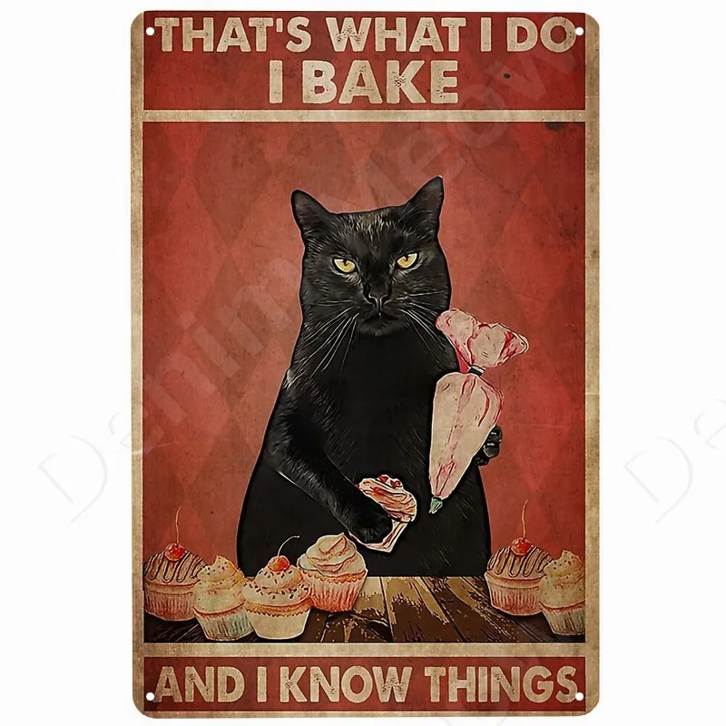 Black Cat Vintage Metal Tin Sign, Baking Cat Art Poster for Bar,Cafe,Home,Kitchen,Wall Decor,Never Way A Skinny Cook Sign N449