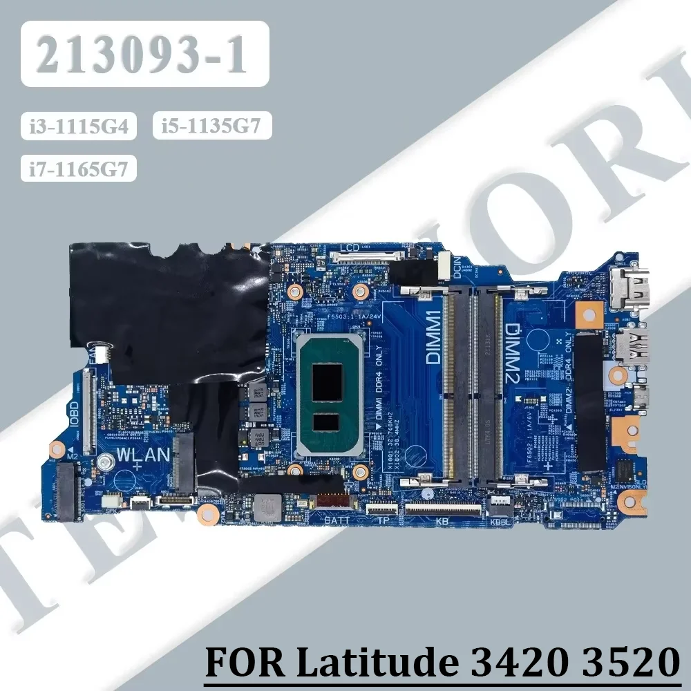 

093YNN 05V7JY 0WFH9Y 0JHVK6 для материнской платы ноутбука Latitude 3420 3520, системная плата 213093-1, 11-е поколение i7 i5 i3