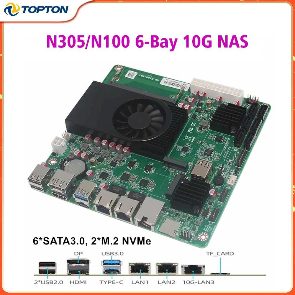 Topton 6-Bay Intel i3-N305 N100 NAS Motherboard 1*10G 2*i226-V 2.5G 3LAN 6*SATA3.0 2*M.2 NVMe 1*DDR5 Firewall ITX Mainboard