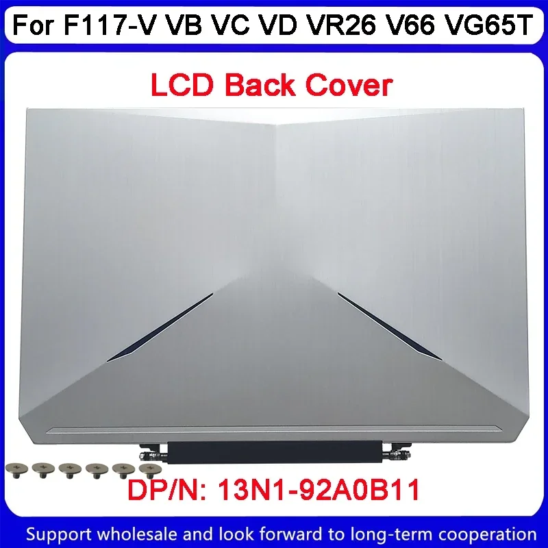 New For MACHENIKE F117-V VB VC VD VR26 V66 VG65T top LCD Back Cover 13N1-92A0B11