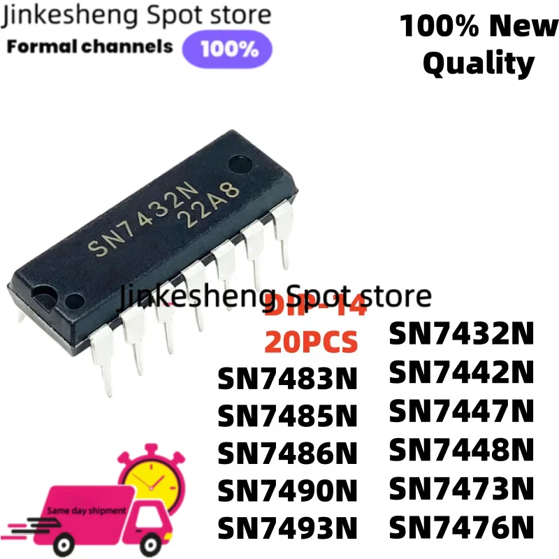 20PCS DIP-14 SN7448N SN7473N SN7432N SN7490N SN7493N SN7442N SN7447N SN7476N/SN7483N/SN7485N/SN7486N Gate logic chip