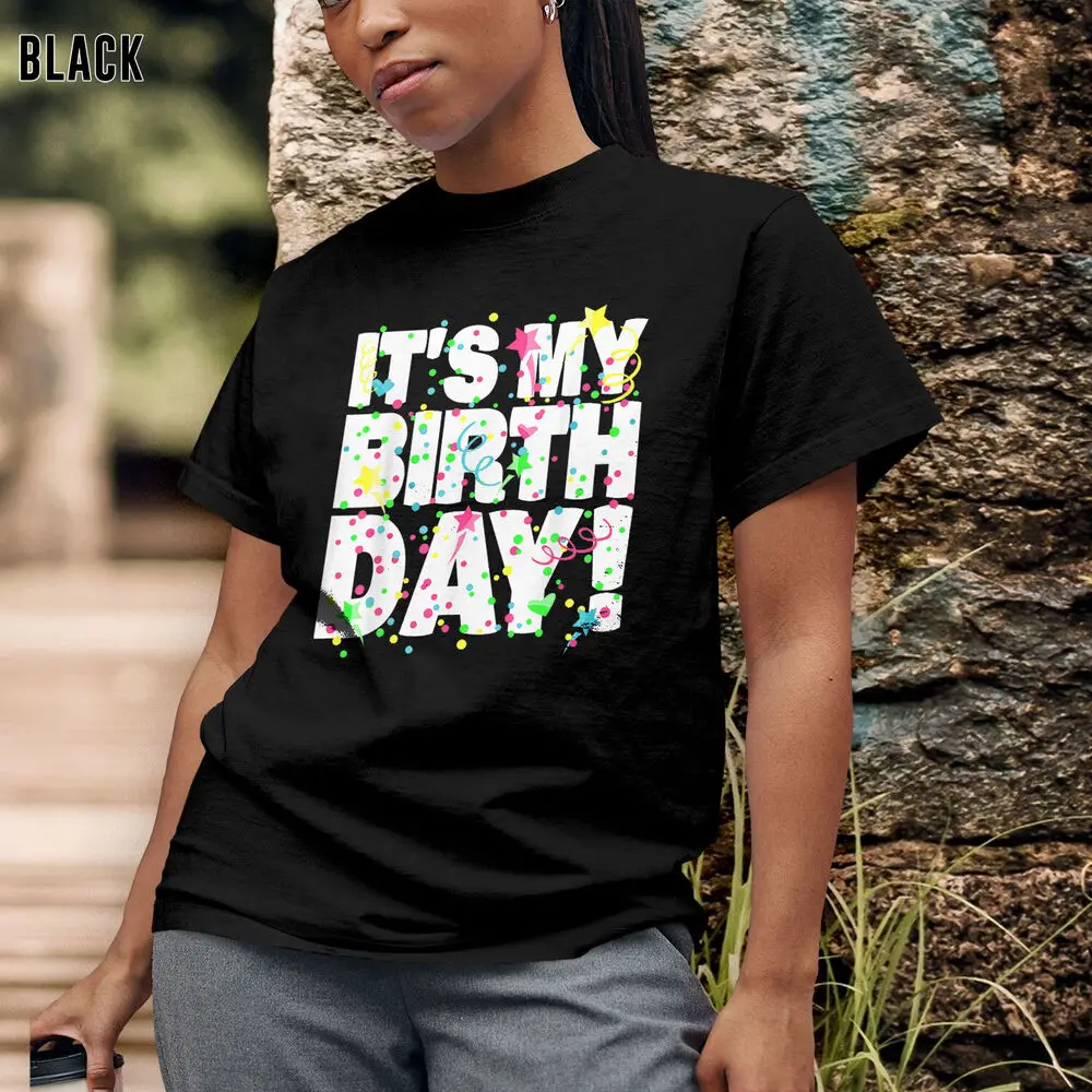 It's My Birthday T-Shirt for Men Women Confetti T-Shirt, Birthday Gift