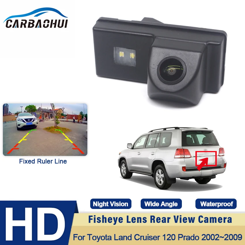 

HD Night Vision 1080P 170° Fisheye Lens Car Reversing Rear View Camera For Toyota Land Cruiser 120 Prado 2002~2007 2008 2009