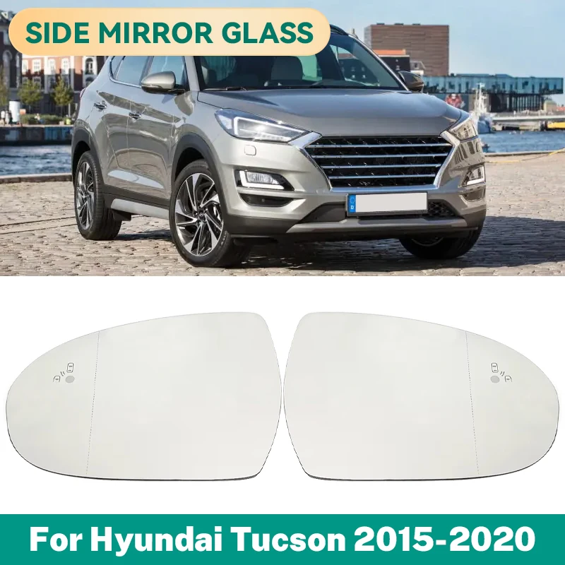 

Стеклянное зеркало заднего вида с подогревом, левое и правое зеркало заднего вида со слепой пятном для Hyundai Tucson 2015 2016 2017 2018 2019